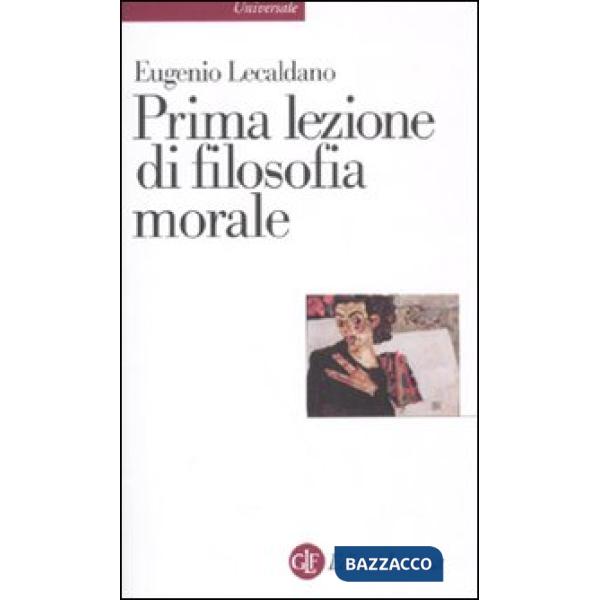 Prima lezione di filosofia morale
