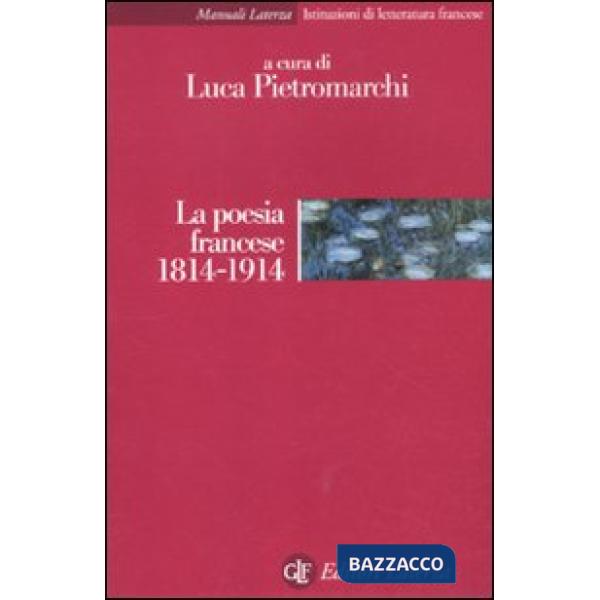 Poesia francese 1814-1914 (La)