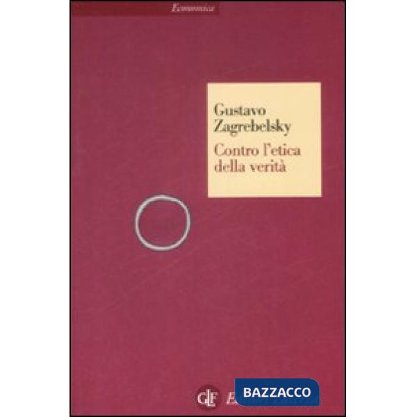 Contro l'etica della verità