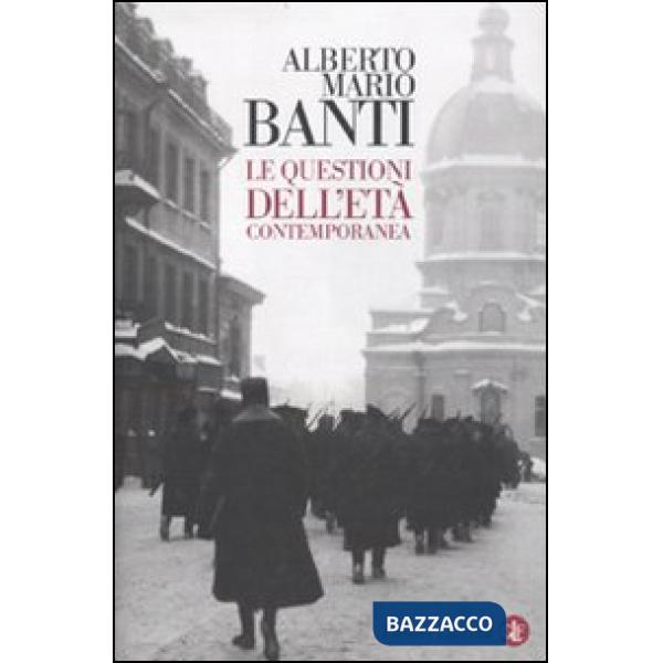 Questioni dell'età contemporanea (Le)