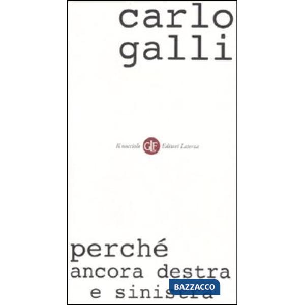 Perché ancora destra e sinistra