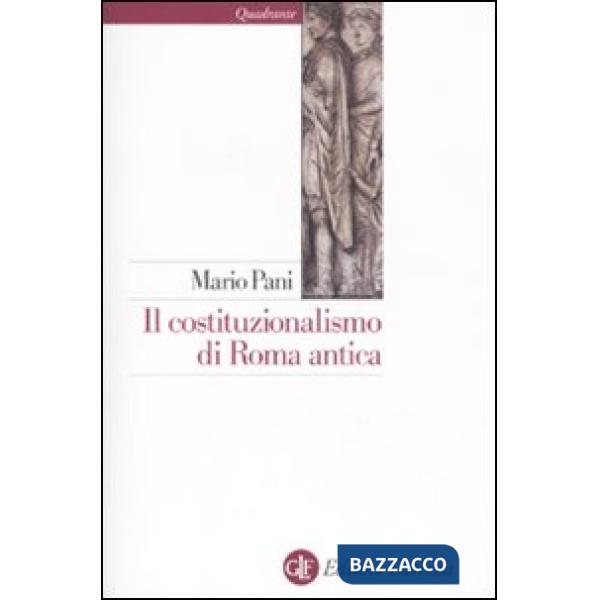 Costituzionalismo di Roma antica (Il)