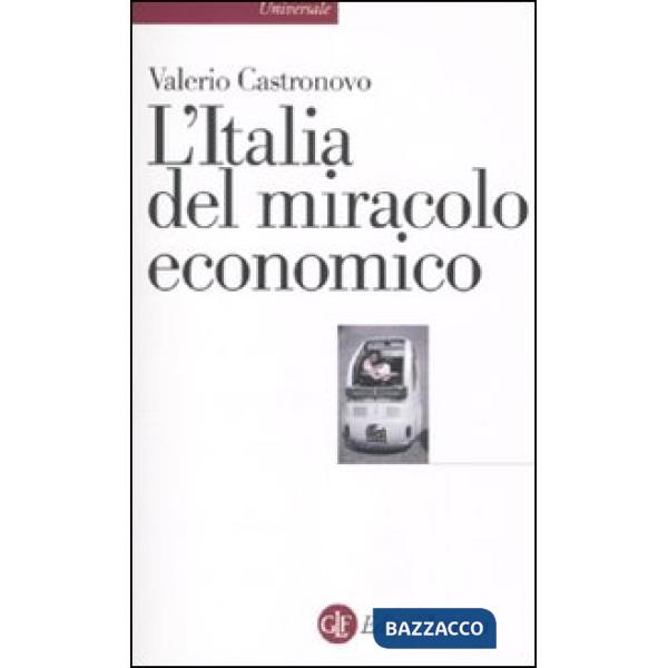 Italia del miracolo economico (L')