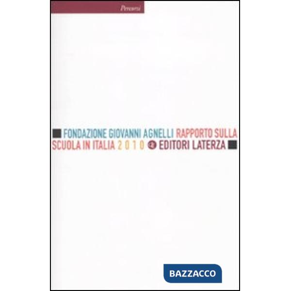 Rapporto sulla scuola in Italia 2010