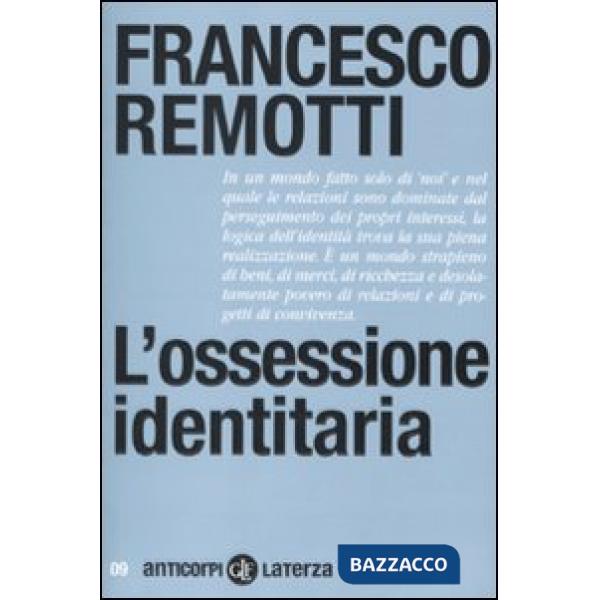 Ossessione identitaria (L')