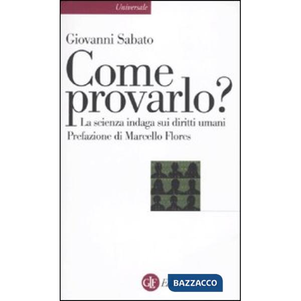 Come provarlo? La scienza indaga sui diritti umani