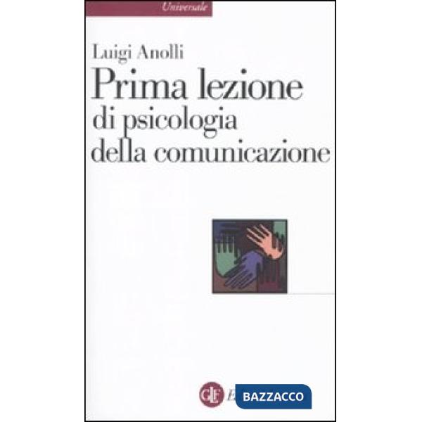 Prima lezione di psicologia della comunicazione