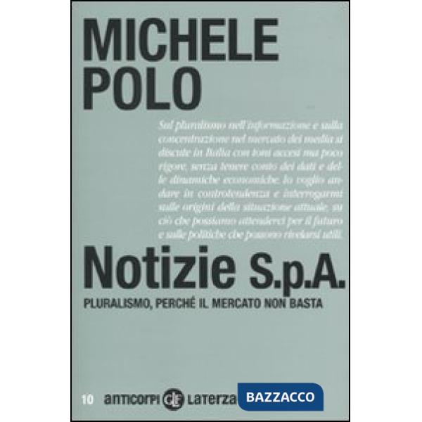 Notizie S.p.A. Pluralismo, perché il mercato non basta