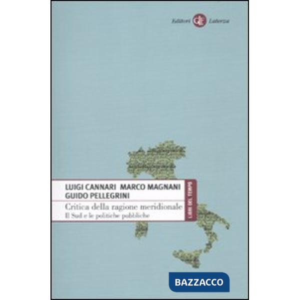 Critica della ragione meridionale. Il Sud e le politiche pubbliche