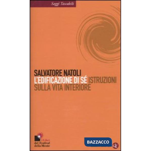 Edificazione di sé. Istruzioni sulla vita interiore (L')