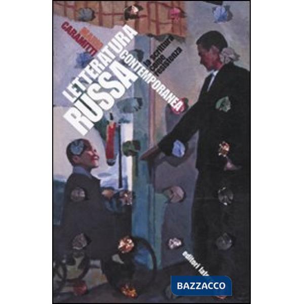 Letteratura russa contemporanea. La scrittura come resistenza
