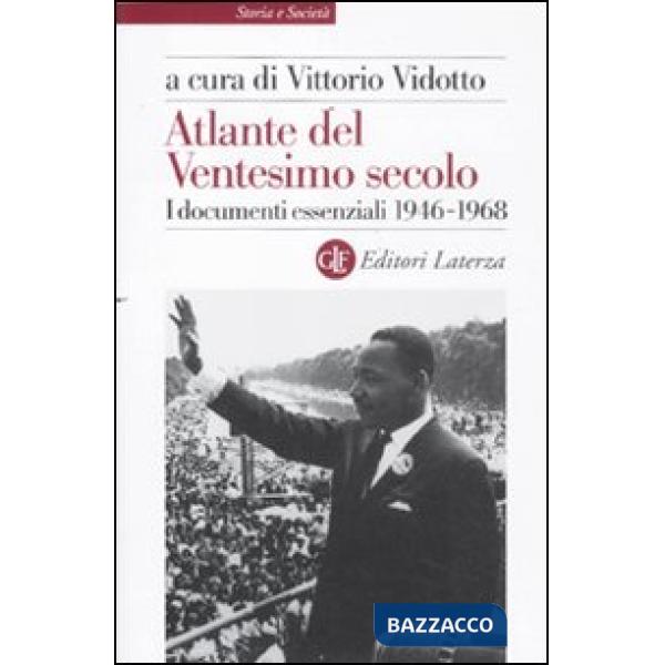 Atlante del ventesimo secolo. I documenti essenziali. 1946-1968. Vol. 3