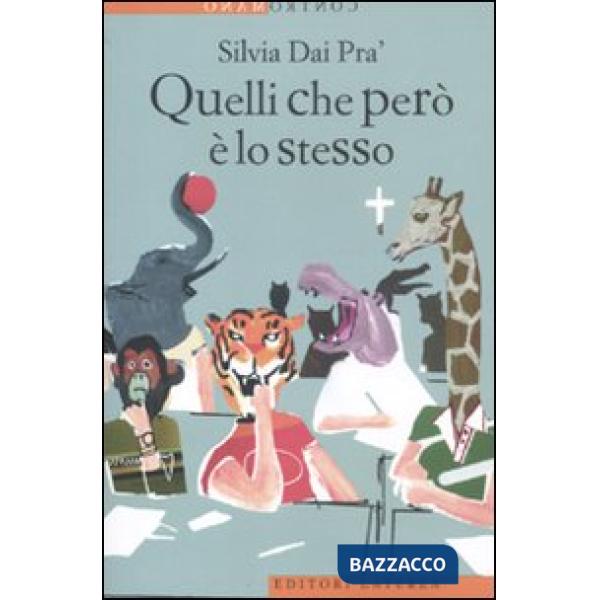 Quelli che però è lo stesso