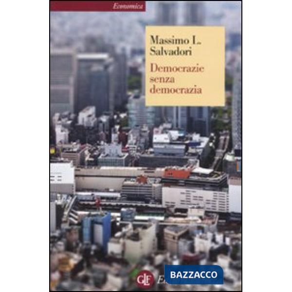 Democrazie senza democrazia