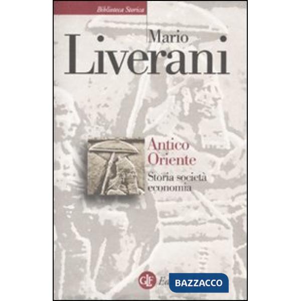 Antico Oriente. Storia, società, economia