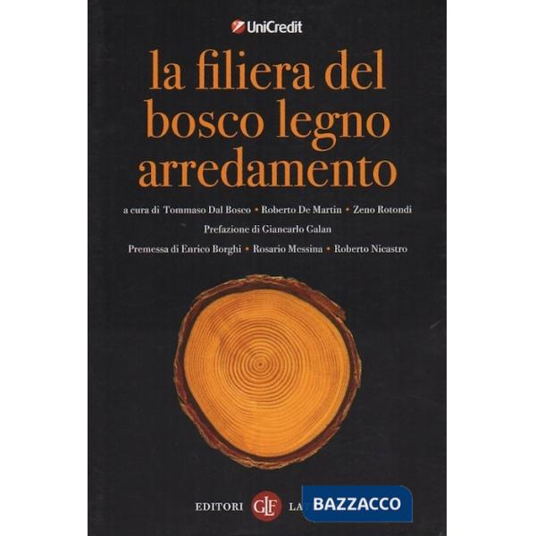 Filiera del bosco-legno-arredamento. Scenari di un sistema integrato e sostenibile (La)