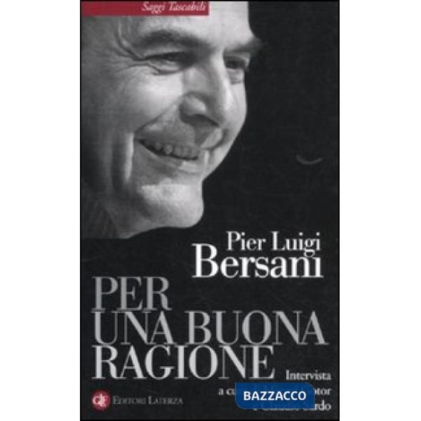 Per una buona ragione