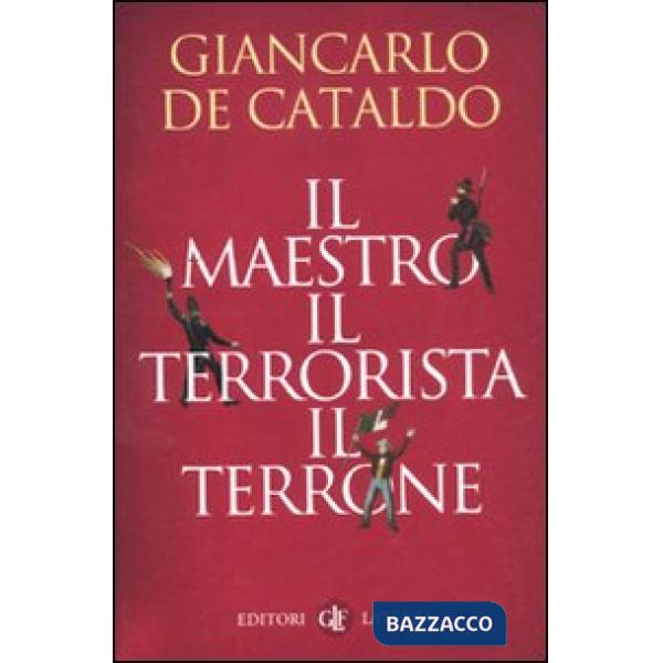Maestro il terrorista il terrone (Il)