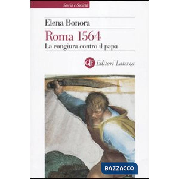 Roma 1564. La congiura contro il papa