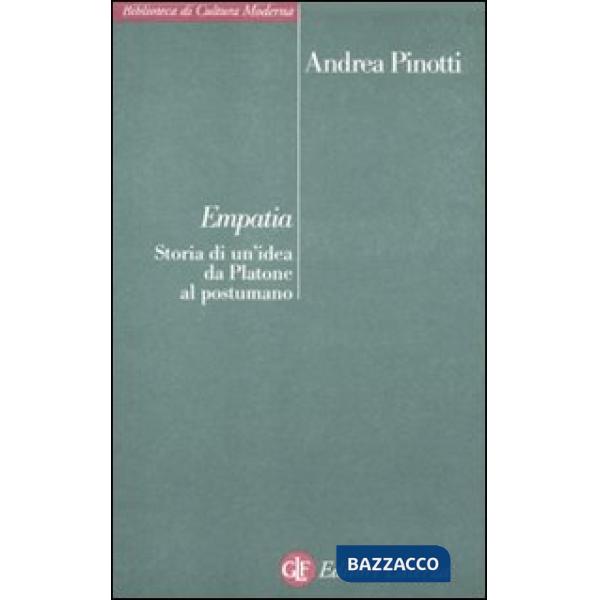 Empatia. Storia di un'idea da Platone al postumano