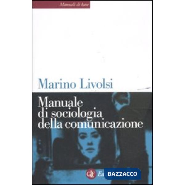 Manuale di sociologia della comunicazione
