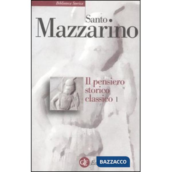 Pensiero storico classico (Il). Vol. 1