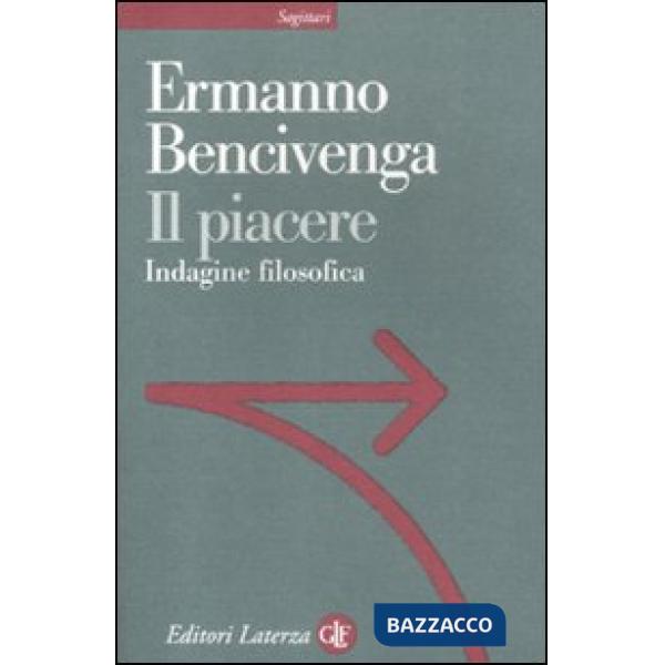 Piacere. Indagine filosofica (Il)