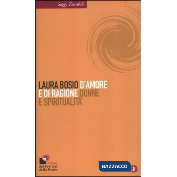 D'amore e di ragione. Donne e spiritualità