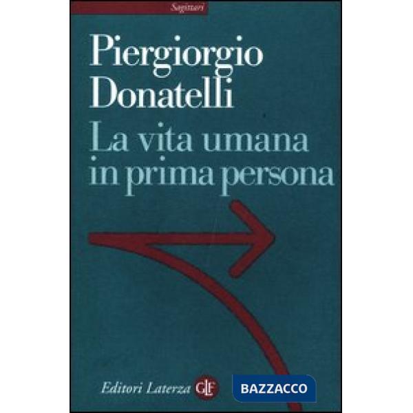 Vita umana in prima persona (La)