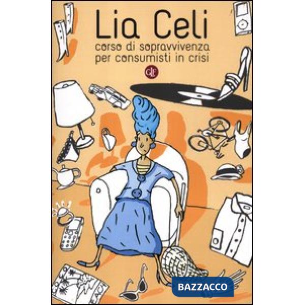 Corso di sopravvivenza per consumisti in crisi