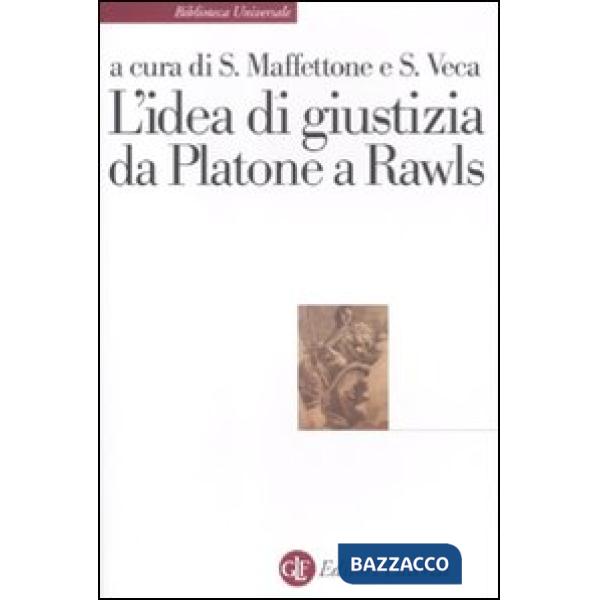 Idea di giustizia da Platone a Rawls (L')