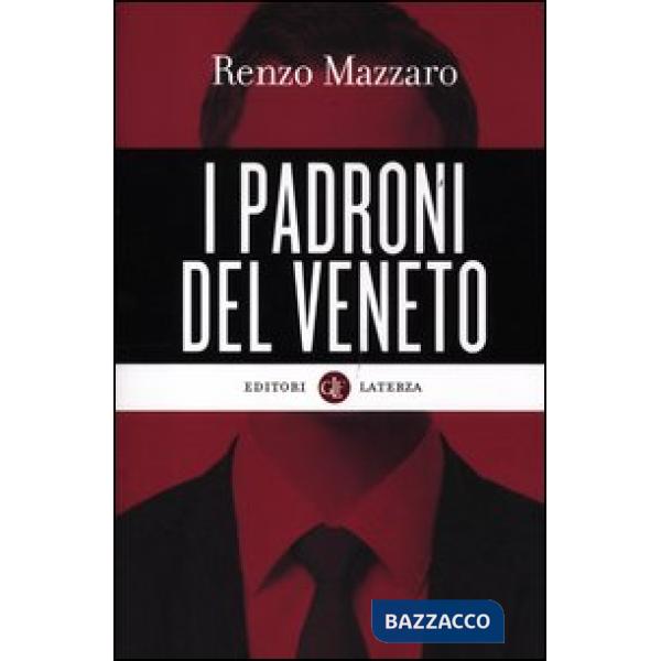 Padroni del Veneto (I)