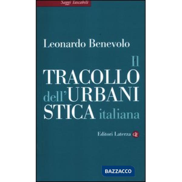 Tracollo dell'urbanistica italiana (Il)