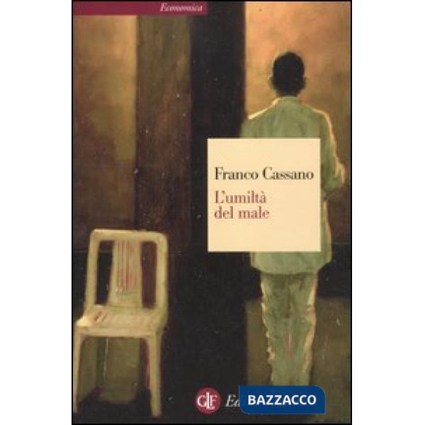 Umiltà del male (L')