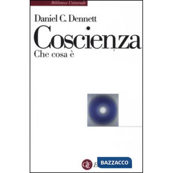Coscienza. Che cosa è