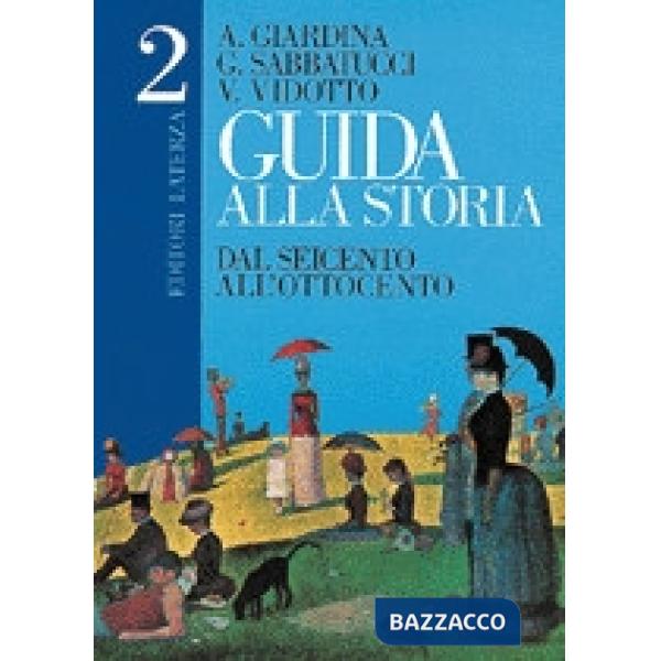 GUIDA ALLA STORIA VOL. 2 (V.E.)