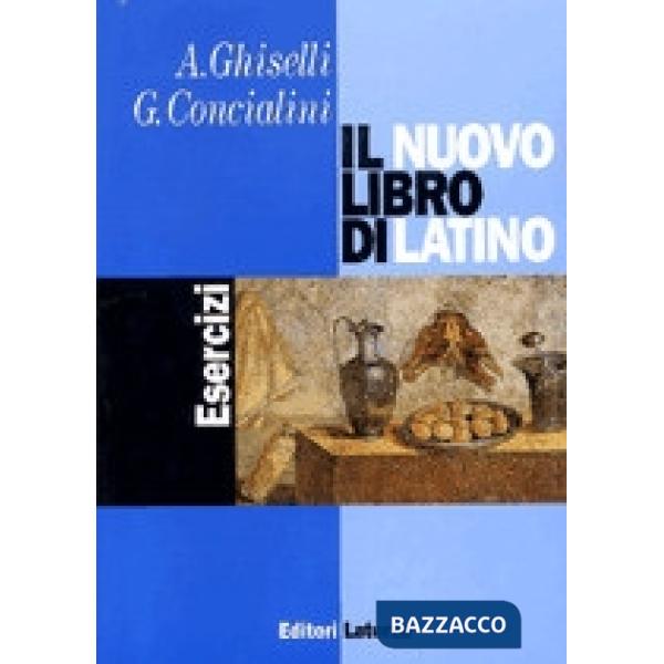 NUOVO LIBRO DI LATINO ESERCIZI