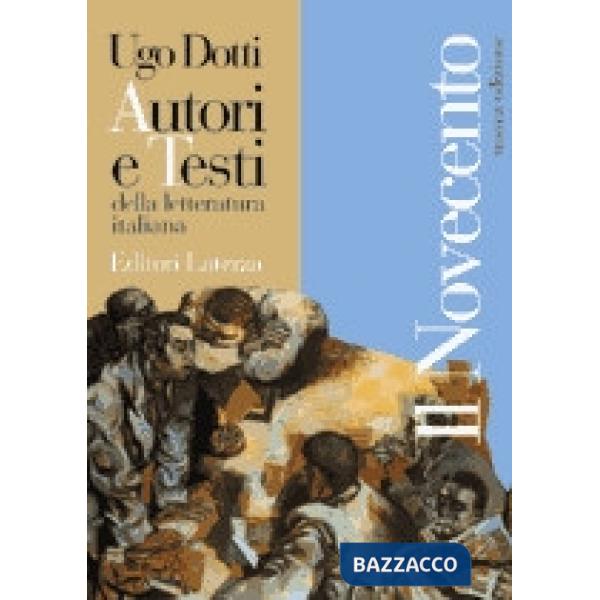 AUTORI E TESTI VOL. 6 IL NOVECENTO