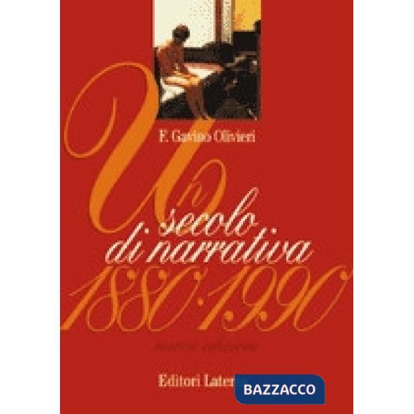SECOLO DI NARRATIVA 1880-1990