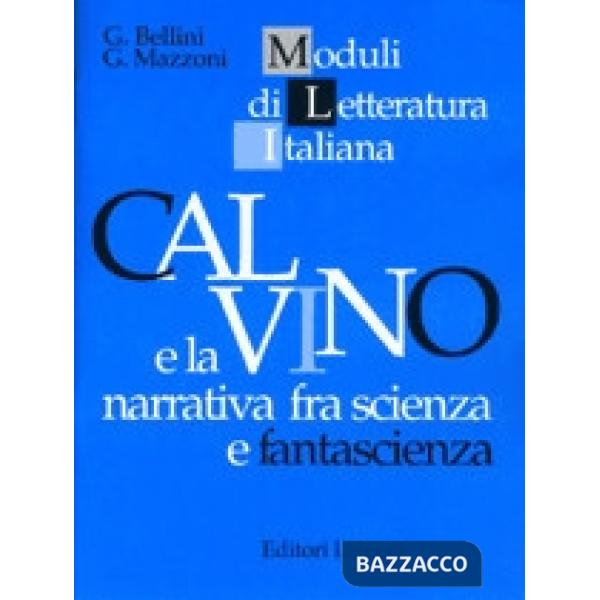 CALVINO E LA NARRATIVA FRA SCIENZA (MLI)