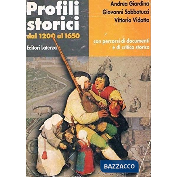 Profili storici. Con percorsi di documenti e di critica storica. Per il triennio