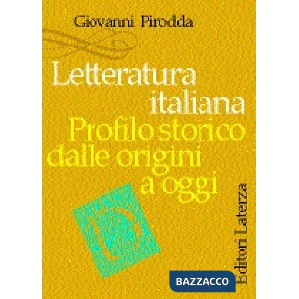 LETTERATURA ITALIANA. PROFILO STORICO