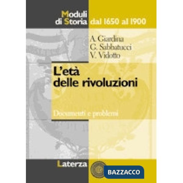 ETA' DELLE RIVOLUZIONI MODULI DI STORIA