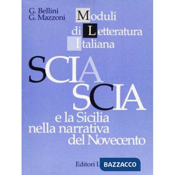 SCIASCIA E LA SICILIA N/NARR. D/900 (MLI)