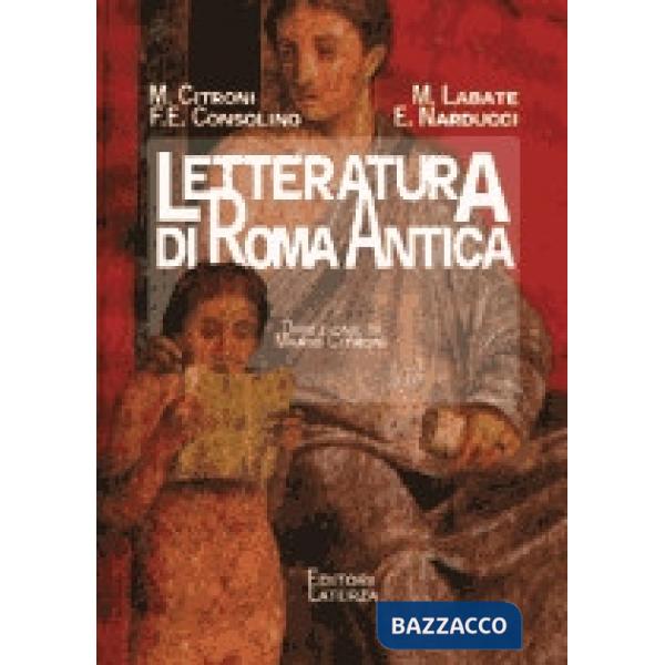 LETTERATURA. DI ROMA ANTICA