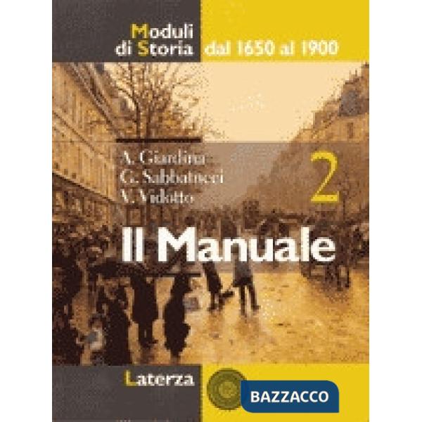 MANUALE 2 MODULI DI STORIA 1650 1900