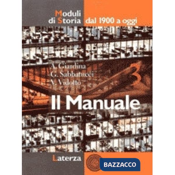 MANUALE 3 MODULI DI STORIA 1900 OGGI