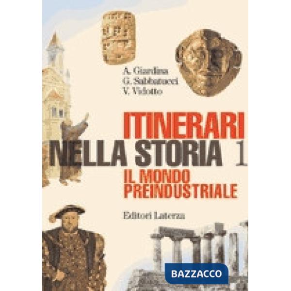 ITINERARI NELLA STORIA VOL. 1 (V.E.)