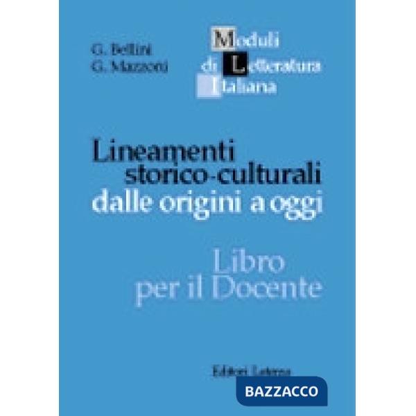 LINEAMENTI STORICO CULTURALI ORIGINI