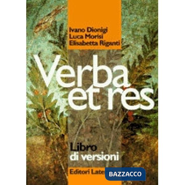 VERBA ET RES MORFOSINTASSI E LESSICO